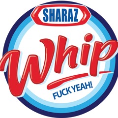"Sharaz - "Whip" UPCOMING FREE TRACK MAY 31, 2013
