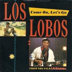 176. Los Lobos - Come on lest go [DjMoico '13]