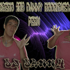 Mix Juergero 2013 Danny Rodriguez Piura - Peru