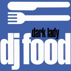 DJ Food - Dark Lady [Remixed on #NinjaJamm 19-04-13]