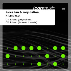Lucca Tan & Rory Dalton - K-Land (original mix) [soundcloudcut]