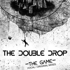 The Double Drop - The Game (plasmator remix)