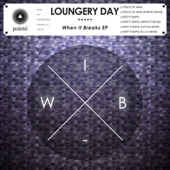 Loungery Day - Peace Of Mind (KwikFiks Remix)