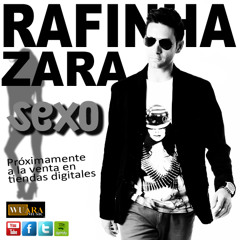 Rafinha Zara - Sexo (PROMO SOUNDCLOUD)