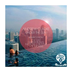 Andrew Clarke - Under The Sun (Cyclist Gospel Remix)