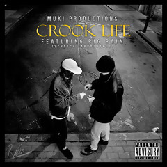 Muki Productions ft. Big Rain - Crook Life (Scratch Jabbathakut) |Free Download|