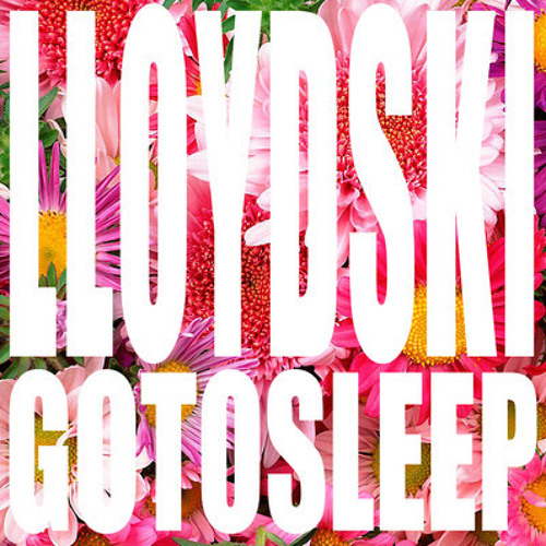 Go To Sleep