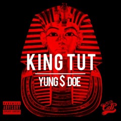 KingTut- Yung$Doe