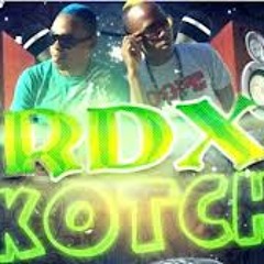 RDX - Kotch [refix] - Girl Feelings Riddim