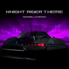 Knight Rider Theme (Sindirilla House Remix) [FREE DOWNLOAD]