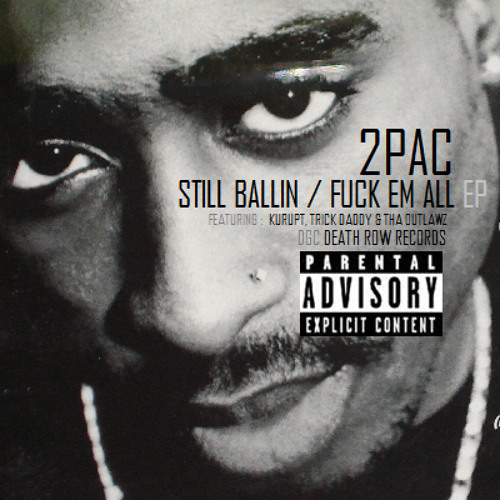 Stream 2Pac, Kurupt - Still Ballin' (Original Version) by 2pac.radio 4 |  Listen online for free on SoundCloud