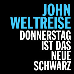 John Weltreise @ Sass Music Club / VIE (18.04.2013)