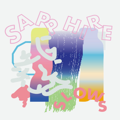 When I See You (Sapphire Slows' First Demo Ver. )
