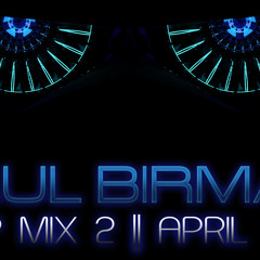Paul Birman Deep Mix Part 2