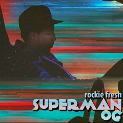 Rockie Fresh "Superman OG" Instrumental