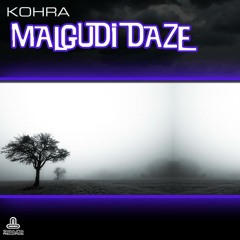 Kohra - Malgudi Daze (Blackout Remix)