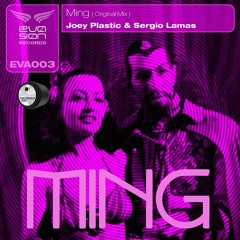 Sergio Lamas & Joeyplastic  Ming