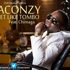 Waconzy - Sweet like Tombo f. Chimaga