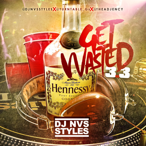 Get wasted 3. Get wasted 3