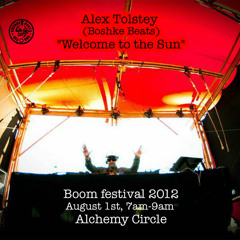 Alex Tolstey " Welcome to the Sun" live podcast from BOOM festival August 2012
