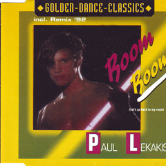 Paul Lekakis - Boom Boom (12'' Remix Vocal)
