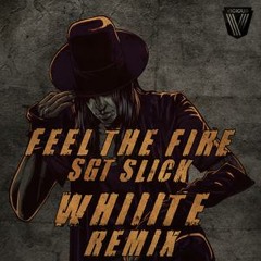 Sgt Slick ft. Stazz - Feel The Fire (Saturn) (Whiiite Remix)