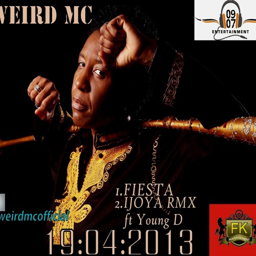 Weird MC – Fiesta + Ijoya Remix f. Young D