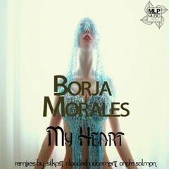 Borja Morales-Still in my heart(Silkast Remix)[out on MLP - Apr/16th/2013]