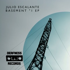 [DFNSS039] Julio Escalante - Basement °1 EP teaser
