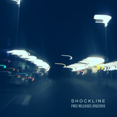 [Complete Album Mix] Shockline - Free Releases 2012/13