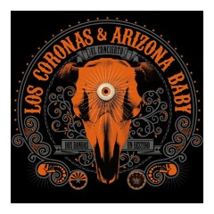 Los Coronas y Arizona Baby - Secret Agent Man/Surrender
