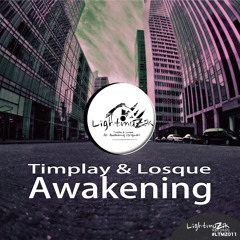 Timplay & Losque - Awakening (Original Mix)