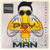 Ode to Gentlemen - PSY vs TJR