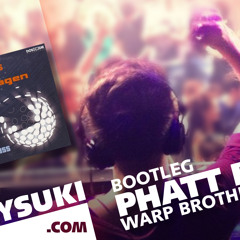 Warp Brothers - Phatt Bass (JOEYSUKI Bootleg)  --  FREE DOWNLOAD