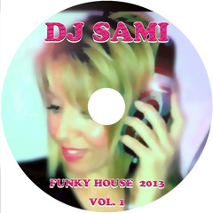 Dj Sami Presents Funky House 2013 Vol.1
