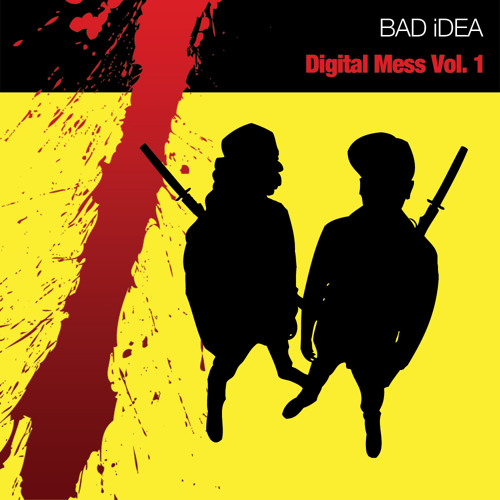 BAD iDEA - Digital Mess Vol.1