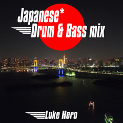 Japanese* Drum & Bass mix | 日本のドラムンベースミックス (Free Download)