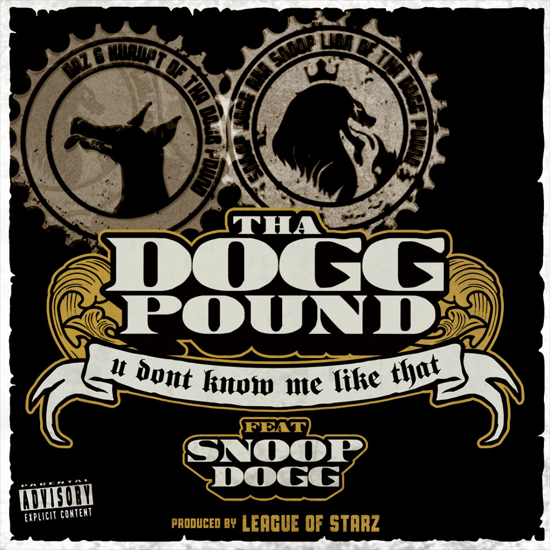 Listen to THA DOGG POUND FEAT @SnoopDogg PRODUCED BY