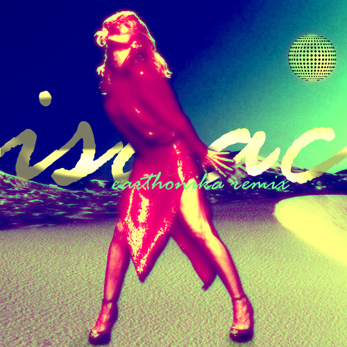 Madonna | Isaac (Earthonika Remix)