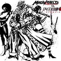 MadWorld vs. F-Zero GX - "Look Pimpin!" (Kate Alen Mix)