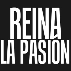 REINA LA PASION (DES-HECHA)