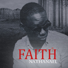 Nathanael - Faith