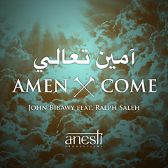 Amen Come Feat. Ralph Saleh (Arabic Version)