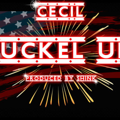 Cecil-Buckle up-Prod.By Shink(Unmasterd)