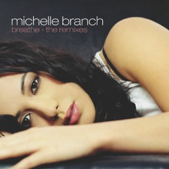 Michelle Branch - "Breathe" (Chris Cox Club Mix)