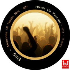 Eduy - Memories of Nedim Nex (Original Mix) (Hands Up Records)