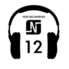 Noir Recommends // Episode 12 - 2012