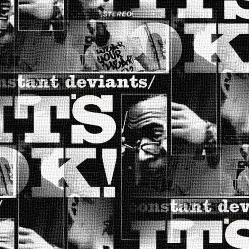 Constant Deviants - It's OK (radio edit)