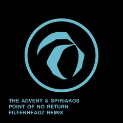 The Advent & Spiriakos - Point Of No Return [Kombination Research]
