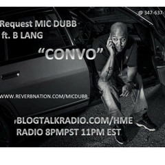 Mic Dubb Ft B Lang - Convo